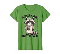 I'm Here I'm Awake Don't Push It Funny Raton Laveur T-Shirt, Femme, Herbe, M