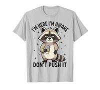 I'm Here I'm Awake Don't Push It Funny Raton Laveur T-Shirt, Homme, Argent, XXL