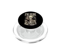 I'm Here I'm Awake Don't Push It PopSockets PopGrip pour MagSafe