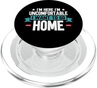 Im Here im Uncomfortable I Want to go Home Introverti PopSockets PopGrip pour MagSafe