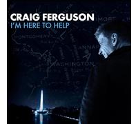 Craig Ferguson - I'm Here to Help