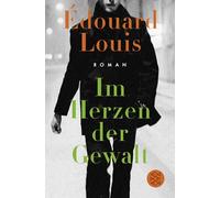 Im Herzen der Gewalt: Roman