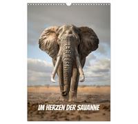 Im Herzen der Savanne (Wandkalender 2026 DIN A3 hoch), CALVENDO Monatskalender: Eine tierische Reise durch die Wildnis Afrikas