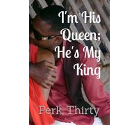 I'm His Queen; He's My King