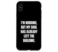 I'm hoche la tête mais Mon âme a déjà quitté Les sarcas de Construction Coque pour iPhone XS Max