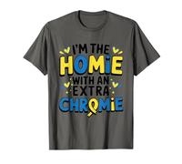 I'm Homie with The Extra Chromie Down Syndrome Day T-Shirt