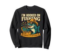 I'm Hooked on Fishing - Cadeaux Humoristiques de pêcheur drôles Sweatshirt
