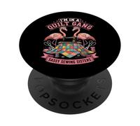 I'm in A Quilt Gang Sassy Sewing Sisters PopSockets PopGrip Adhésif