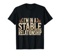 I'm in A Stable Relationship Jeux de Mots équestres - T-Shirt