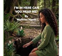 I'M IN HERE CAN YOU HEAR ME?
