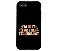I'm in It for The Technology Programmer Computer - Coque pour iPhone SE (2020) / 7/8