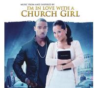 I'm in Love with a Church Girl