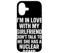 I'm in Love with My Girlfriend Don't Talk to ME She Has A Coque pour iPhone 17
