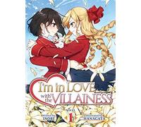 I'm in Love with the Villainess (Light Novel) Vol. 1