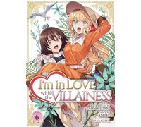 I'm in Love with the Villainess (Manga) Vol. 6