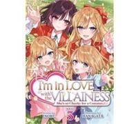 Im in Love with the Villainess Shes so Cheeky for a Commoner Light Novel Vol. 3 - Inori - Seven Seas Entertainment LLC - Livre en Anglais - Paperback InoriInori (Auteur)