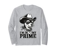 I'm in My Prime, Funny Dog Cowboy, Chihuahua Meme Citation Manche Longue