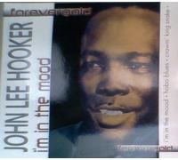 Hooker, John Lee - I'm in The Mood [Import]