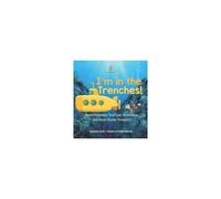 I'm In The Trenches! Understanding Seafloor Spreading And Deep Ocean Trenches Dynamic Earth Grade 6-8 Earth Science