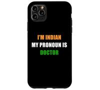 I'm Indian, My Pronoun is Doctor - Funny Flag Color Quote Coque pour iPhone 11 Pro Max