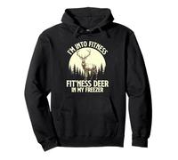 I'm Into Fitness Fit'ness Deer in My Freezer - Amoureux de la Chasse Sweat à Capuche