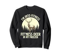 I'm Into Fitness Fit'ness Deer in My Freezer - Amoureux de la Chasse Sweatshirt