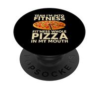 I'm Into Fitness Fit'ness Pizza entière dans ma Bouche Fast Food PopSockets PopGrip Adhésif