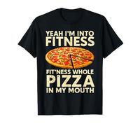 I'm Into Fitness Fit'ness Pizza entière dans ma Bouche Fast Food T-Shirt