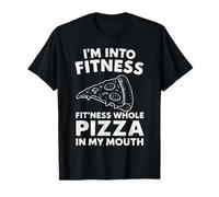 I'm Into Fitness Fit'ness Pizza entière dans ma Bouche Fast Food T-Shirt