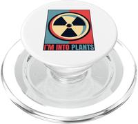 I'm Into Plants Energy Uranium Operator Ingénieur nucléaire PopSockets PopGrip pour MagSafe