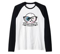 I'm Iris-Istible Cute Cartoon Eyeball Verre Optométrie Humour Manche Raglan