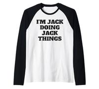 I'm Jack Doing Jack Things Anniversaire NOËL Manche Raglan