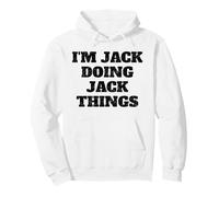 I'm Jack Doing Jack Things Anniversaire NOËL Sweat à Capuche