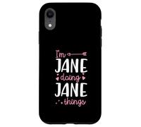 I'm Jane Doing Jane Things Prénom personnalisé Coque pour iPhone XR