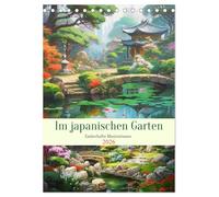 Im japanischen Garten. Zauberhafte Illustrationen (Tischkalender 2026 DIN A5 hoch), CALVENDO Monatskalender: Fernöstliche Gartenkunst im Stil bezaubernder Ölmalerei