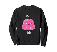 I'm Jelly Grumpy Pink Dessert Funny Pun Cartoon Blague Sweatshirt
