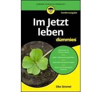 Im Jetzt Leben Für Dummies - Sonderausgabe