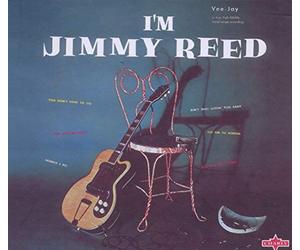 I'M Jimmy Reed -Deluxe-