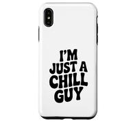 I'm Just A Chill Guy Relaxed Vibes Everyday Humour Coque pour iPhone XS Max