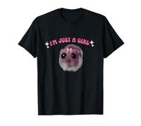 I'm Just A Girl Sad Drôle hamster meme T-Shirt