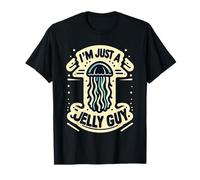 I'm Just A Jelly Guy Jaloux Pund Sweet Joke ||- T-Shirt
