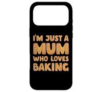 I'm Just a Mum Who Loves Baking - Pain d'épices et Biscuits Coque pour iPhone 17 Pro Max