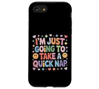 I'm Just Going to Take A Quick Nap Excuse paresseuse - Coque pour iPhone SE (2020) / 7/8