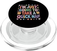 I'm Just Going to Take A Quick Nap Excuse paresseuse - PopSockets PopGrip pour MagSafe