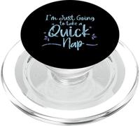 I'm Just Going to Take A Quick Nap Excuse paresseuse - PopSockets PopGrip pour MagSafe