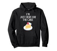 I'm Just Here for Cake Funny Wedding Meme Costume Cakes Sweat à Capuche