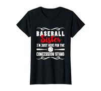 I'm Just Here for Concession Stand - Baseball Sister T-Shirt