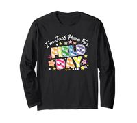 I'm Just Here for Field Day Fun Day Tie Dye Last Day School Manche Longue