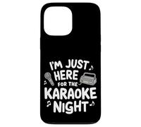 I'm Just Here for Karaoké Night Singing Party Music Machine Coque pour iPhone 13 Pro Max