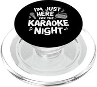I'm Just Here for Karaoké Night Singing Party Music Machine PopSockets PopGrip pour MagSafe